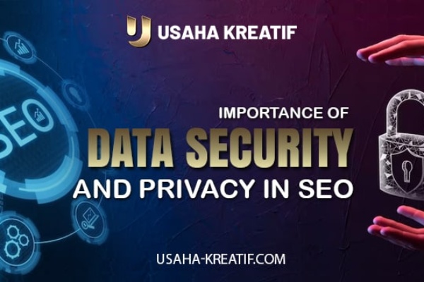 Data Security And Privacy In SEO