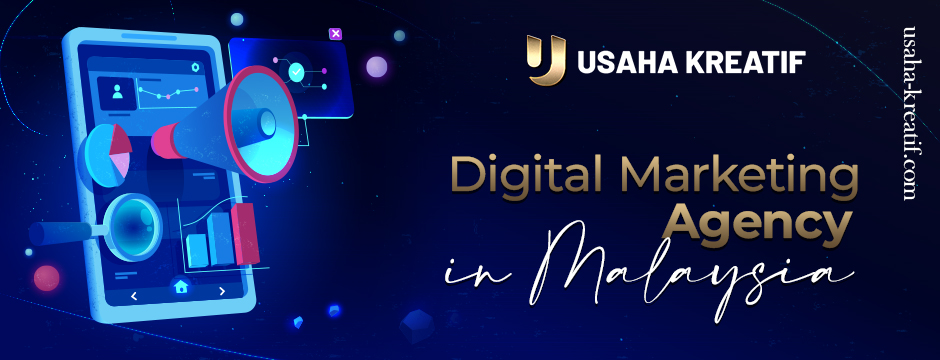 digital marketing agency in Malaysia
